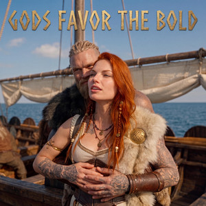 Gods Favor the Bold by Viking Blood