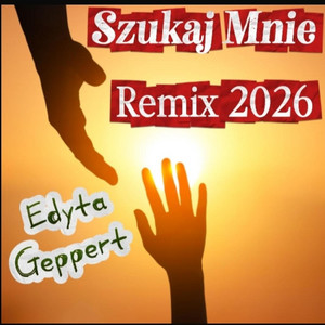 Szukaj Mnie - Remix 2026 by Kalinka