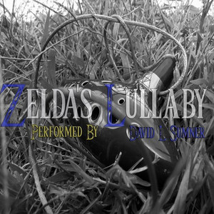Zelda's Lullaby (From "The Legend of Zelda" Series)