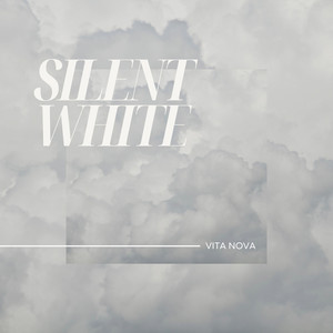Silent White by Vita Nova