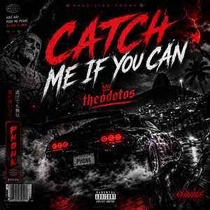 catch me if you can - Phonk by theódotos