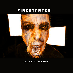 Firestarter (Metal Version)