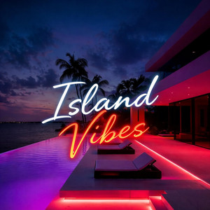 ISLAND VIBES by OJEDA GLOBAL SOUNDS