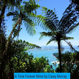 In Time Forever More