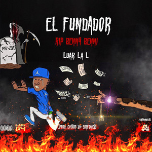 El Fundador (Tiraera Benny Benni) by Luar La L