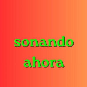 sonando ahora by petan 87