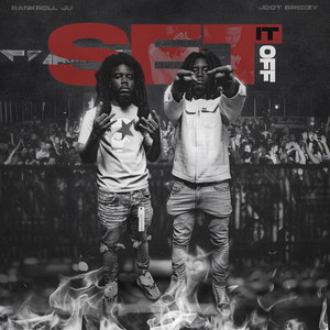 Set It Off by BankRollJu