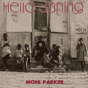 Moni Parker - Hello Darling