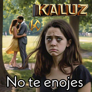 No Te Enojes by Kaluz