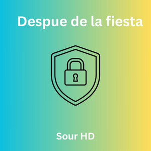 Despue De La Fiesta by Sour HD