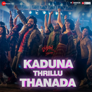 Kaduna Thrillu Thanada (From "Bhediya - Tamil")