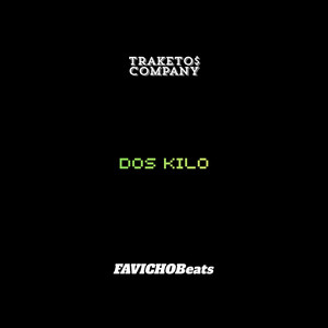 Dos kilo by FAVICHOBeats
