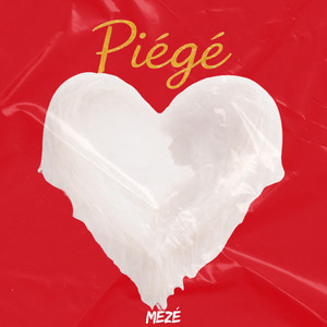 MEZÉ - Piégé