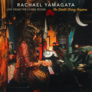 Backwards - Live From The Living Room by Rachael Yamagata