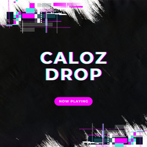 No Way by Caloz Drop