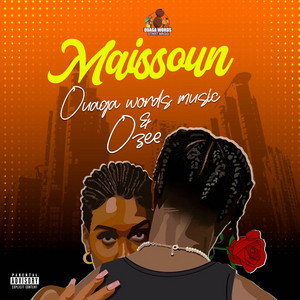 Ouaga words music - Maissoun (feat. Ozee)