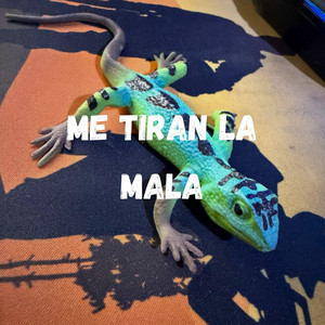 ME TIRAN LA MALA by YanAmoi Bl4cK