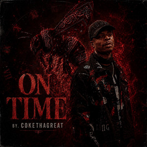 On Time by CokeThaGreat