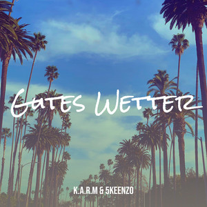 Gutes Wetter by K.A.R.M, 5keenzo