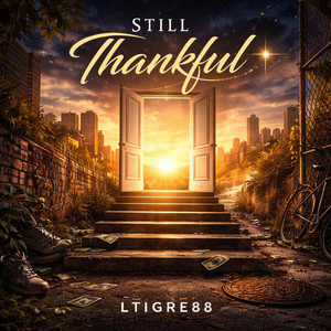 Still Thankful by Ltigre88