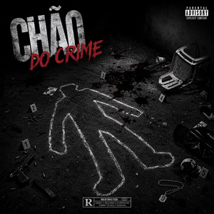 CHÃO DO CRIME by Izumed, MC Surya, 2aZERO Records