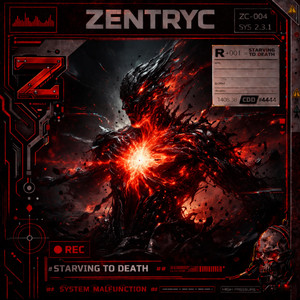 STARVING TO DEATH by Zentryc, BVDLM
