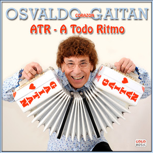 Osvaldo Corazon Gaitan - Suavemente y Despacito