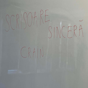 Crain - Scrisoare Sinceră