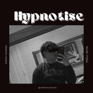 Hypnotise