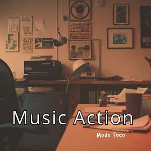 Music Action — Modo Foco (2026)
