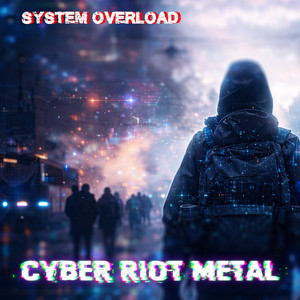 Cyberpunk's Not Dead by System Overload