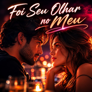 Foi Seu Olhar no Meu by Ric Chagas