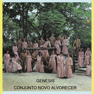 Gênesis by Conjunto Novo Alvorecer