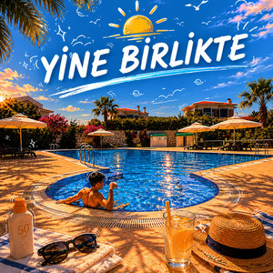 Yine Birlikte by Bennihat