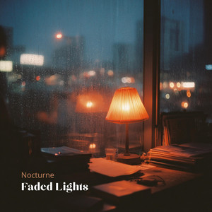 Faded Lights by Nocturne
