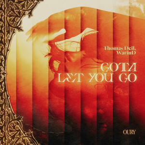 Gotta Let You Go by Thomas Deil, WarinD
