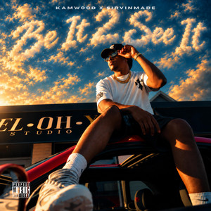 Be It 2 See It by Kamwood
