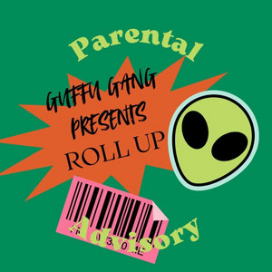 ROLL UP by GuffuGangmusic