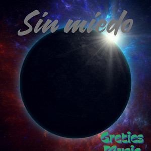 Sin miedo by Greties Music