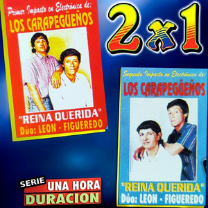 Los Autenticos Carapegueños & Duo: Leon - Figueredo y Su Conjunto - Apillama la Nde Maña