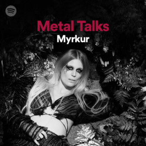 Metal Talks: Myrkur (2023)