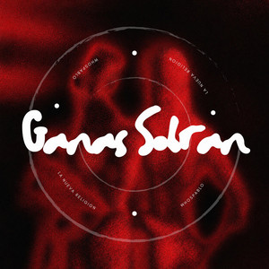 GANAS SOBRAN by Whospablo