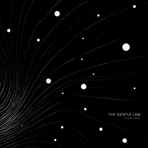 The Gentle Law by The Soft Empire