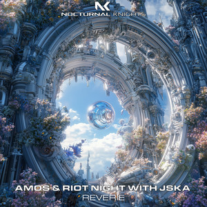 Reverie by Amos & Riot Night, JSKA