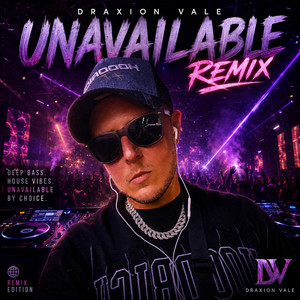 UNAVAILABLE - Remix