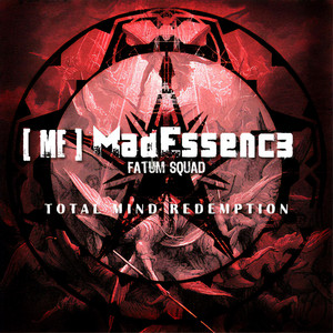 Mad Essence — Total Mind Redemption