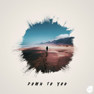 Down To You by Draper