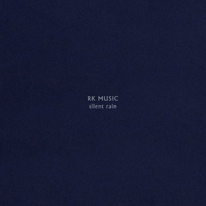 silent rain by RK MUSIC