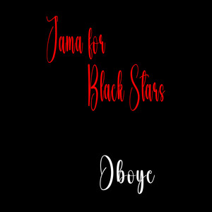 Oboye - Jama for Black Stars