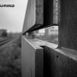 Grind by Brian Holtz